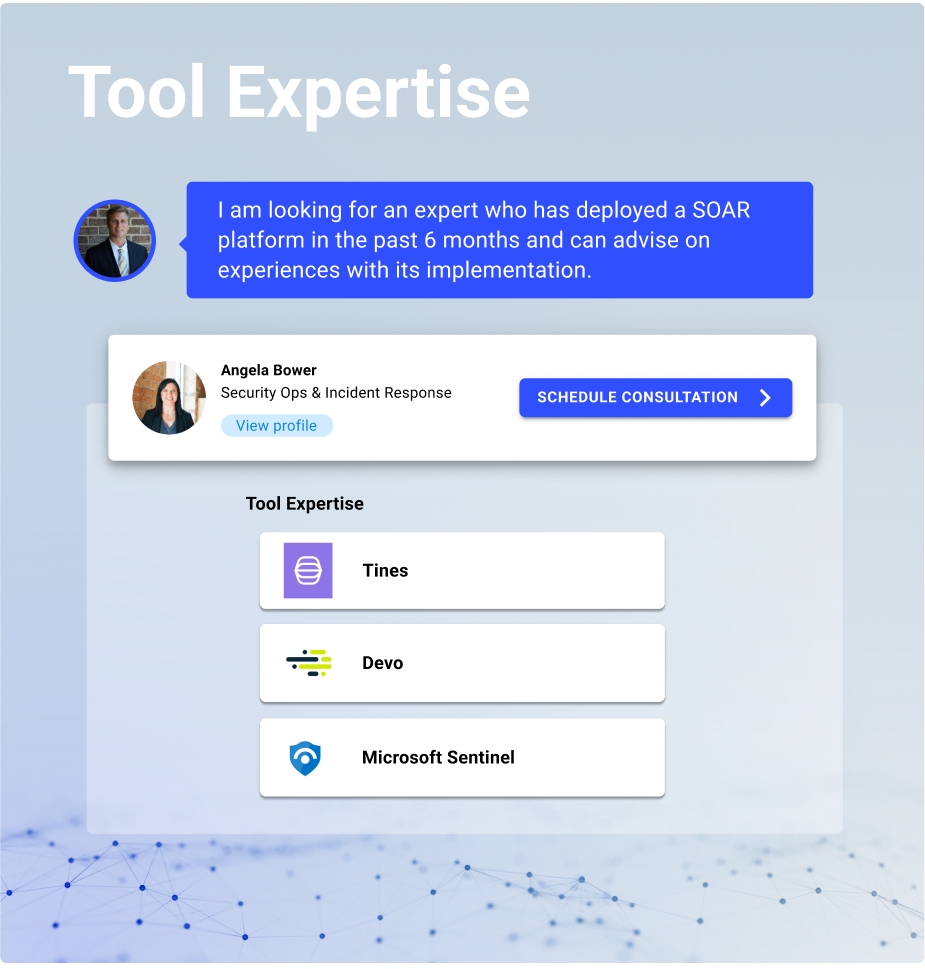 A member querying for an expert who has deployed a SOAR platform in the past 7 months, and being provided with an expert in that area.